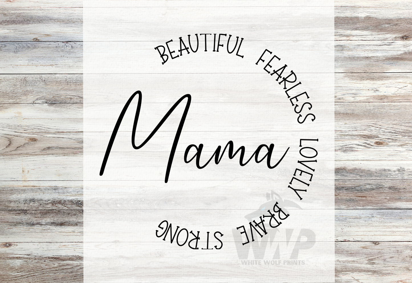 Ready To Press (DTF) MAMA BEAUTIFUL FEARLESS LOVELY BRAVE STRONG DTF TRANSFER