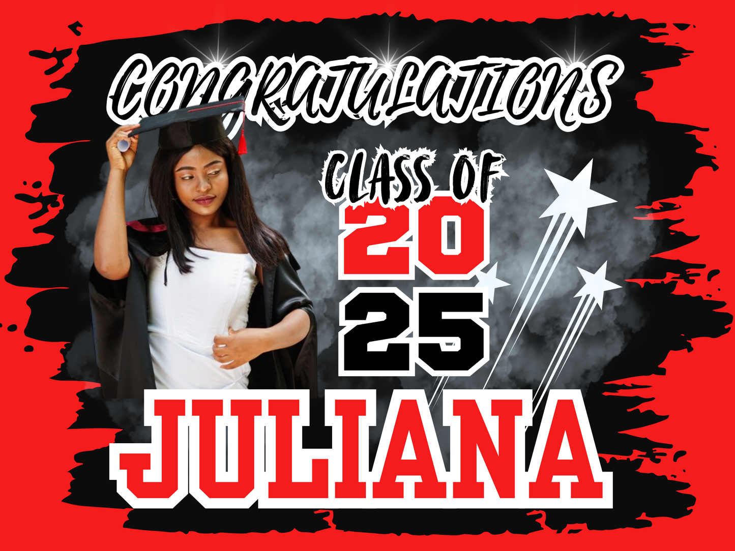 Custom Graduation Yard Signs Available!