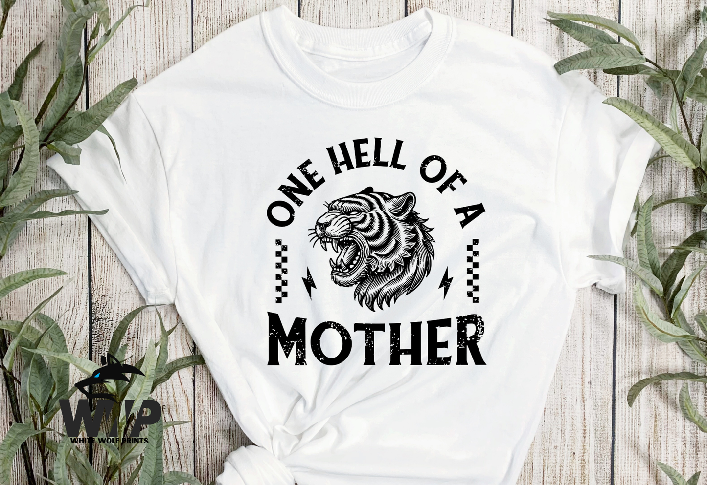 Ready To Press (DTF) ONE HELL OF A MOTHER CHECKERED TIGER DTF TRANSFER