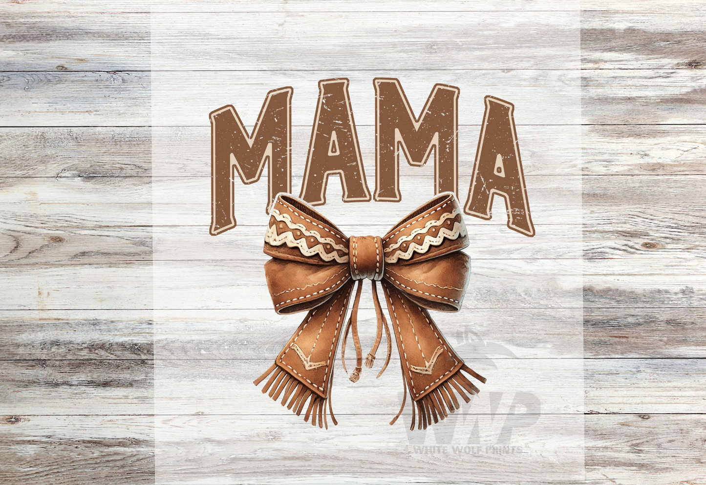 Ready To Press (DTF) MAMA LEATHER BOW DTF TRANSFER WESTERN