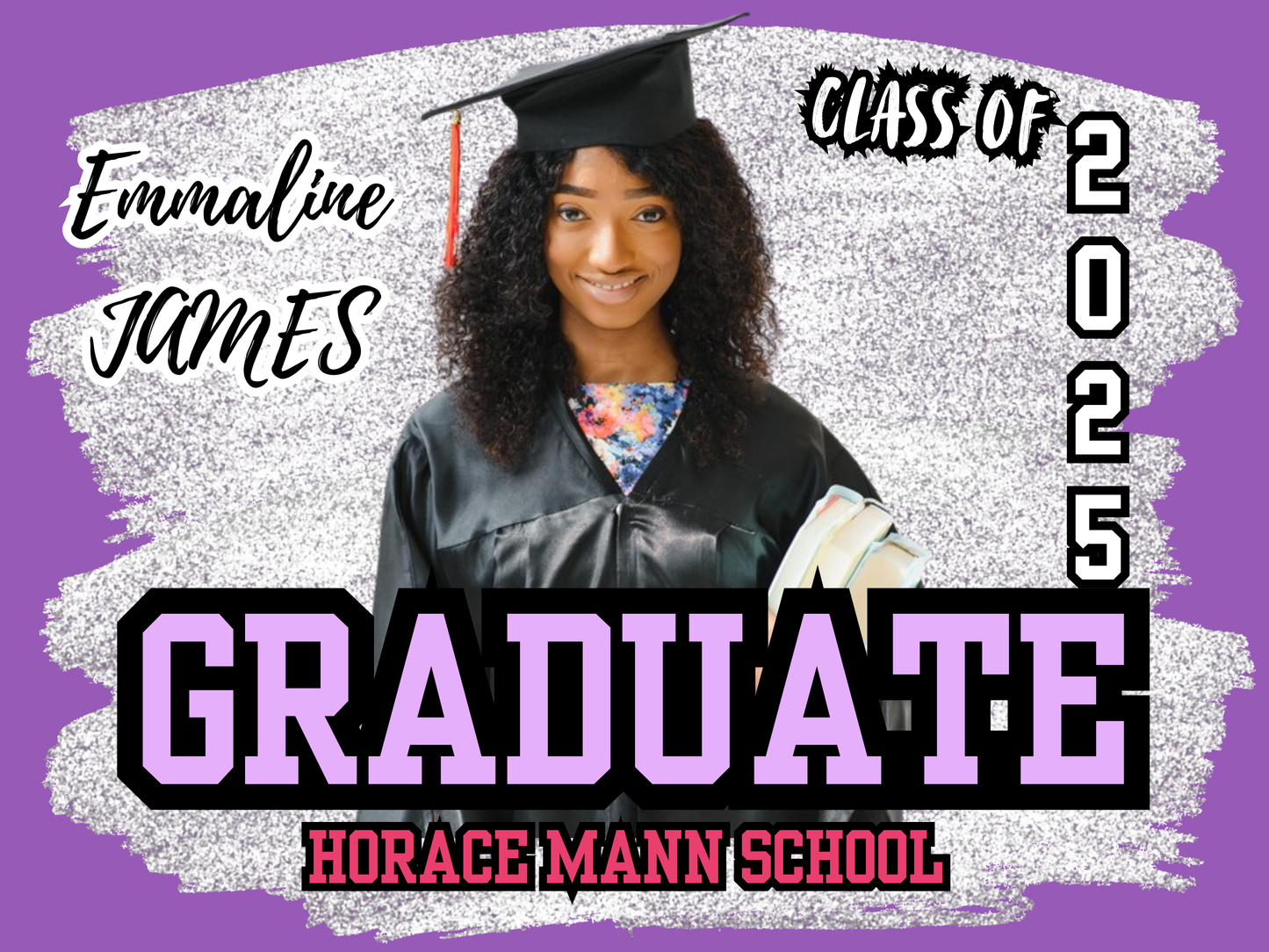 Custom Graduation Yard Signs Available!