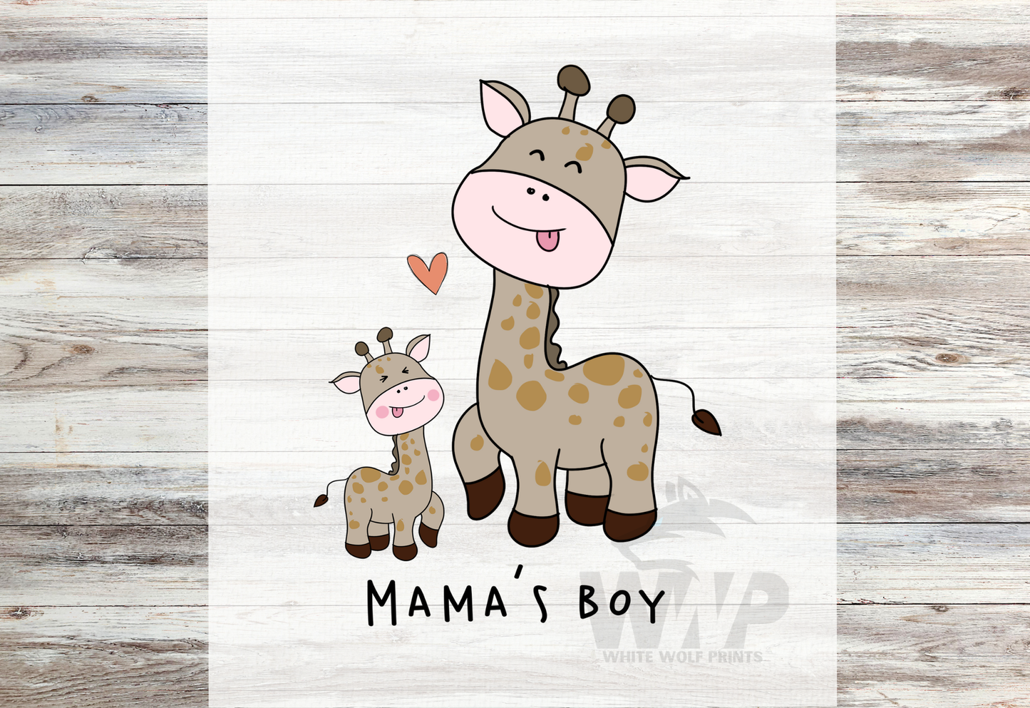 Ready To Press (DTF) MAMA'S BOY DTF TRANSFER GIRAFFE