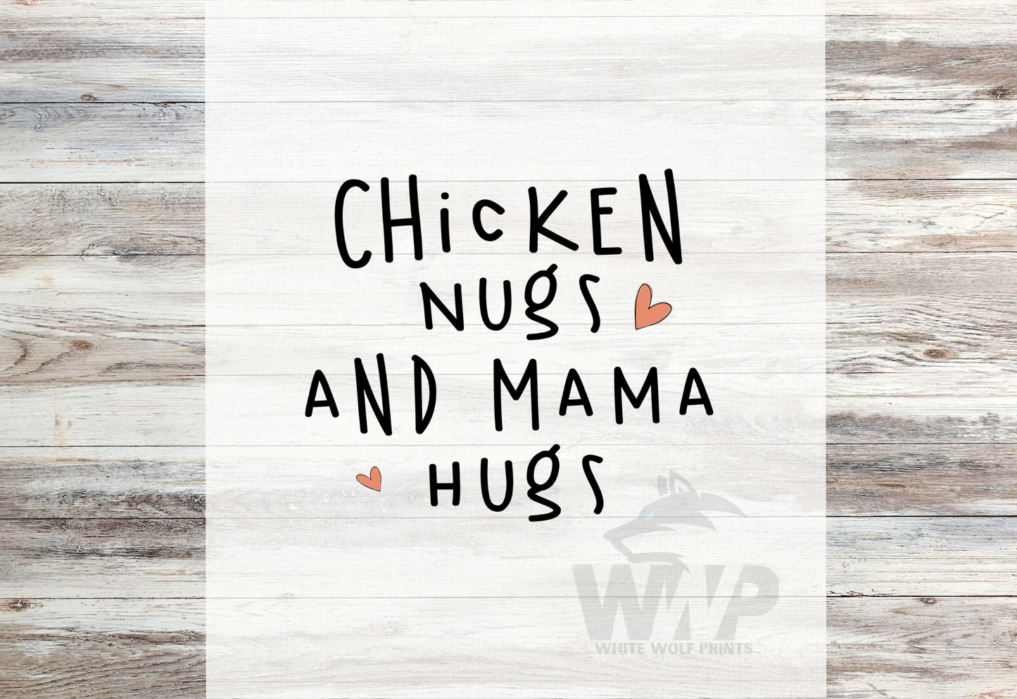 Ready To Press (DTF) CHICKEN NUGS AND MAMA HUGS DTF TRANSFER