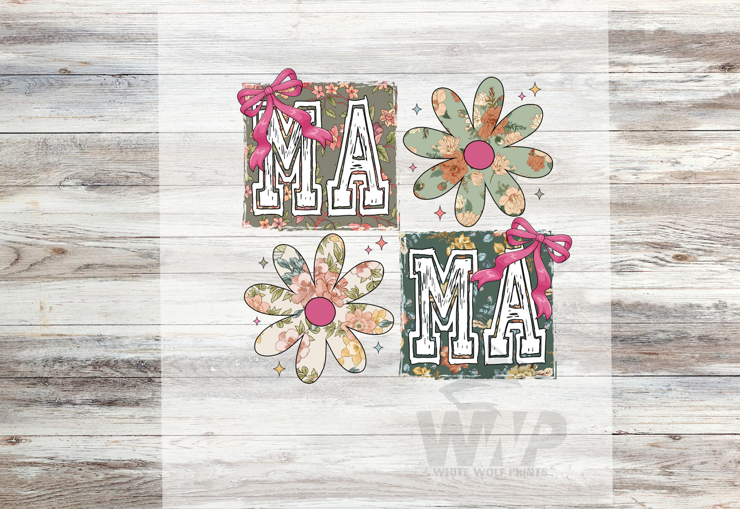Ready To Press (DTF) MAMA DTF TRANSFER FLORAL