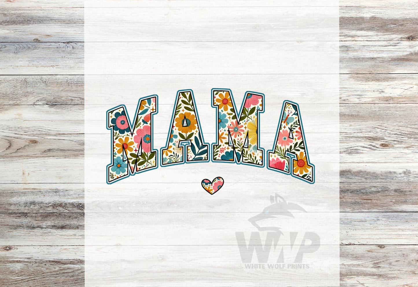 Ready To Press (DTF) MAMA FLORAL DTF TRANSFER