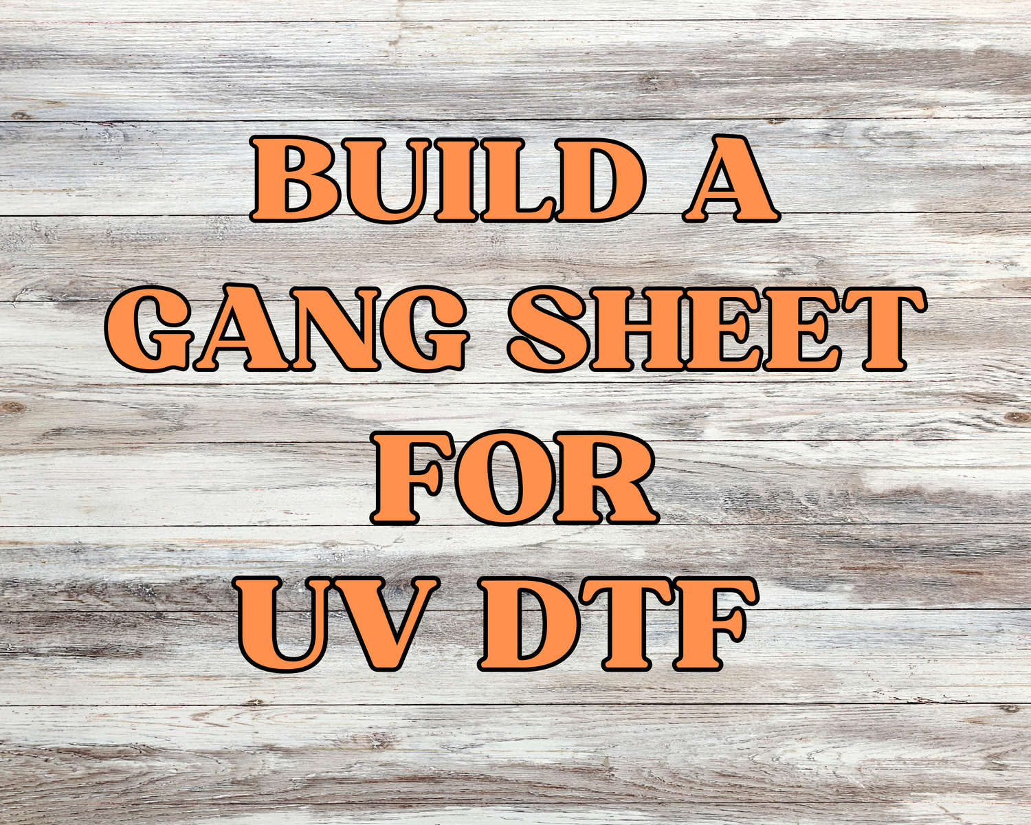 BUILD a GANG SHEET for UV DTF Transfers