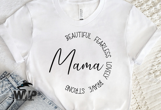 MAMA BEAUTIFUL FEARLESS LOVELY BRAVE STRONG DTF TRANSFER