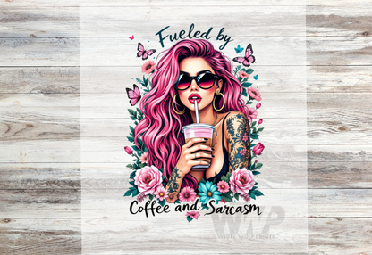 Ready To Press (DTF) FUELED BY COFFEE AND SARCASM DTF TRANSFER